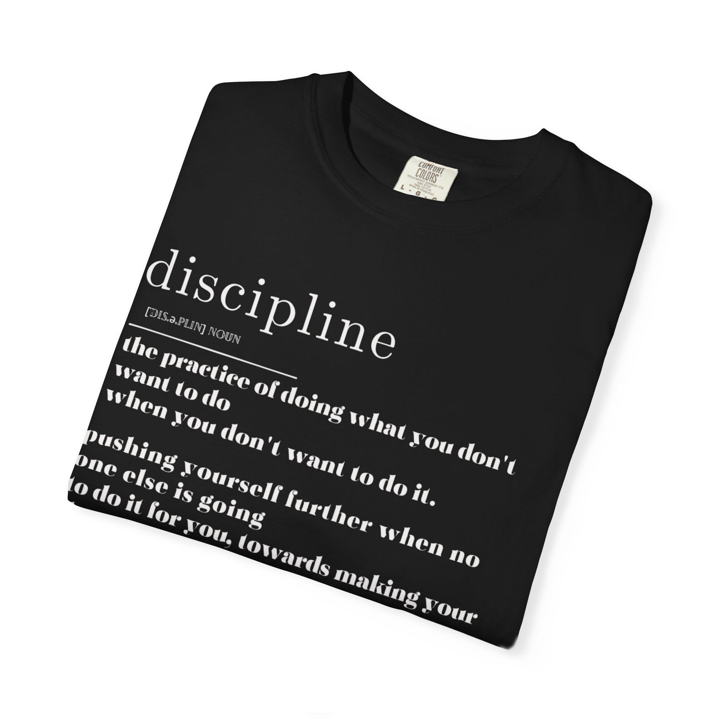 Discipline T-shirt